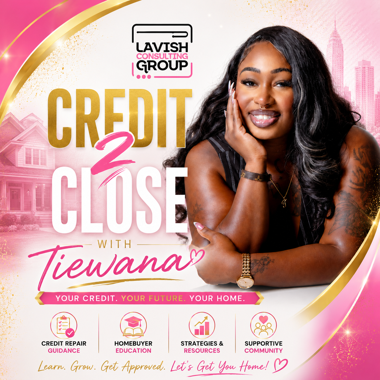 CREDIT 2 CLOSE WITH TIEWANA THE REALTOR