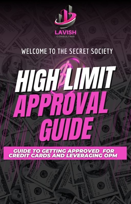 HIGH LIMIT APPROVAL GUIDE